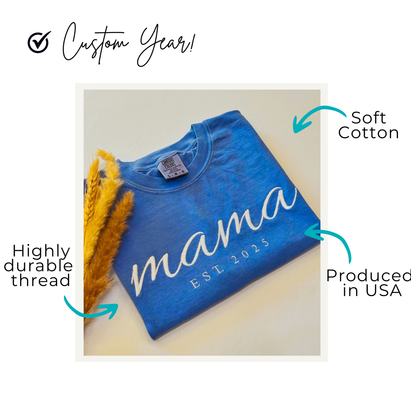 Custom Embroidered Mama Shirt – Comfort Colors EST. Year Gift