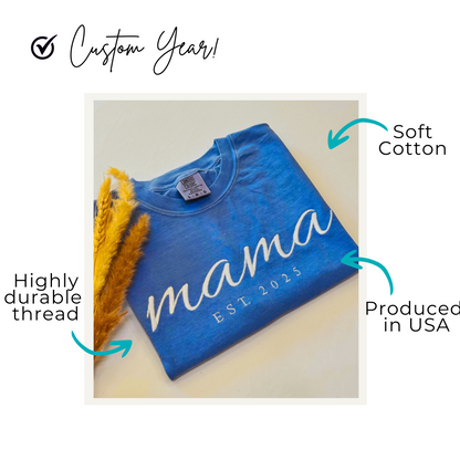 Custom Embroidered Mama Shirt – Comfort Colors EST. Year Gift